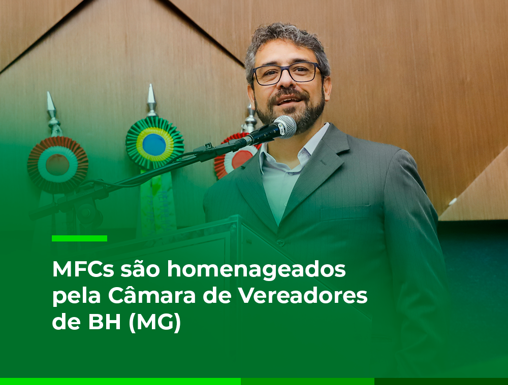 MFCs são homenageados pela Câmara de Vereadores de BH (MG)