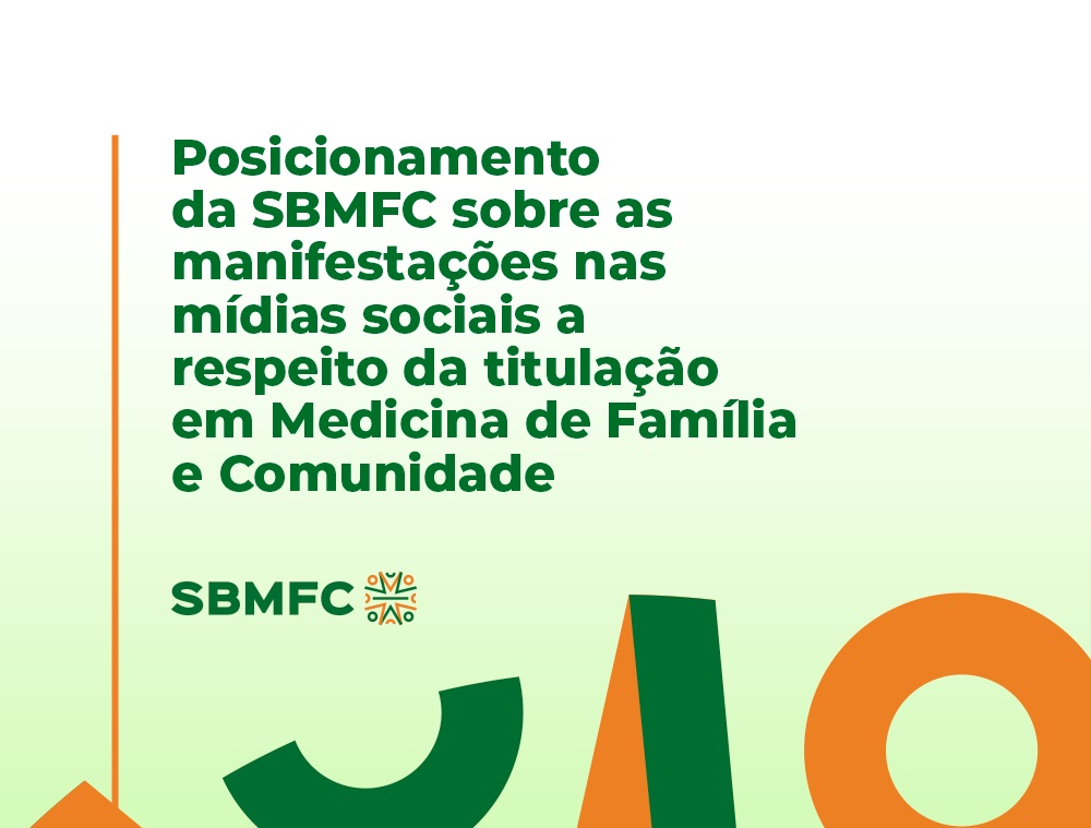 Nota da SBMFC sobre as manifestações nas mídias sociais a respeito da titulação em Medicina de Família e Comunidade