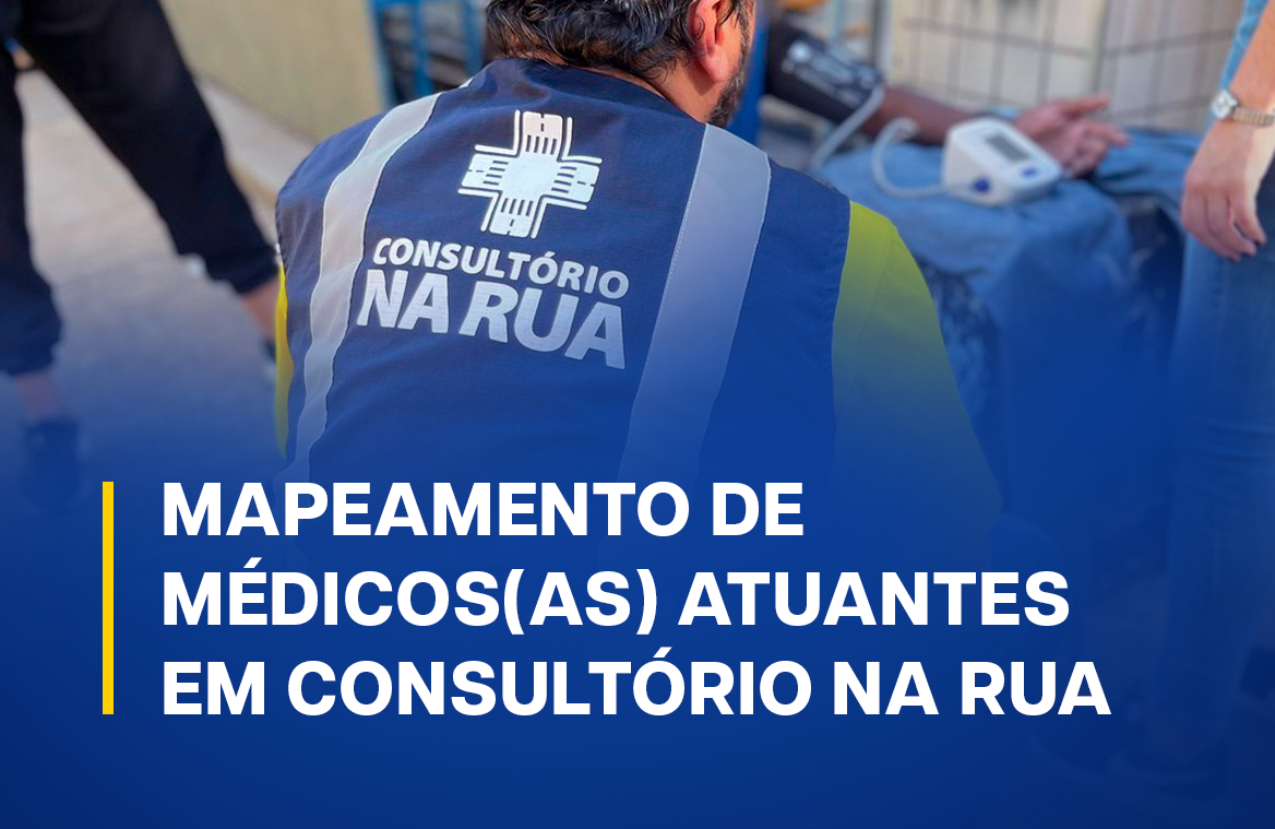 Mapeamento de médicos(as) atuantes em Consultório na Rua