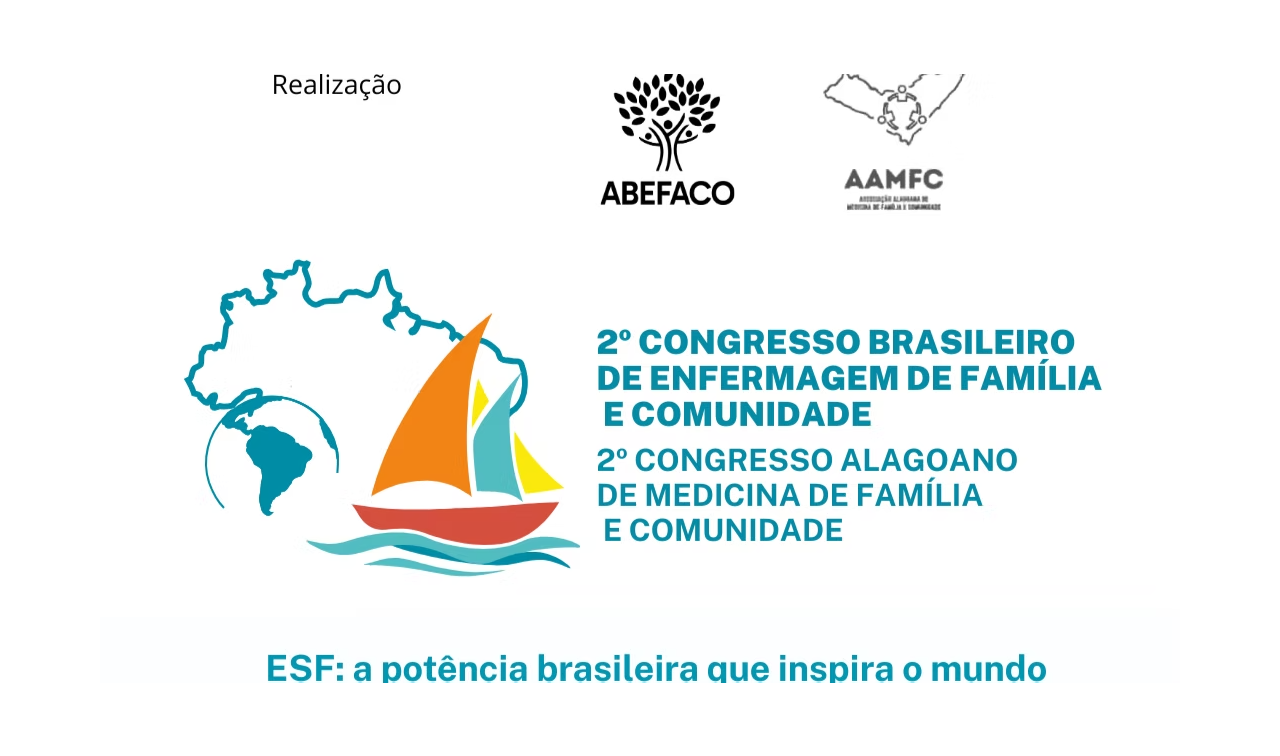 2º Congresso Brasileiro de Enfermagem de Família e Comunidade /2º Congresso Alagoano de Medicina de Família e Comunidade