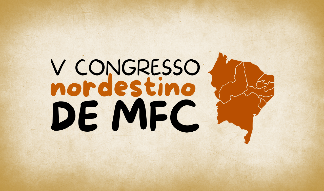 V Congresso Nordestino de Medicina de Família e Comunidade