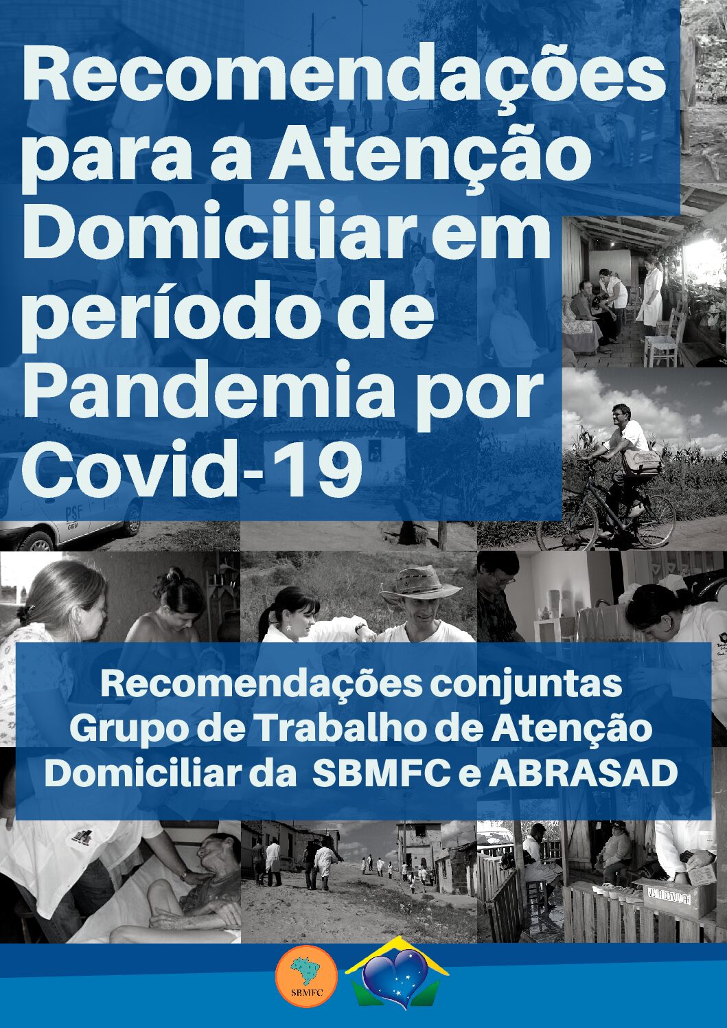 Recomendações para a Atenção Domiciliar em período de Pandemia por Covid-19