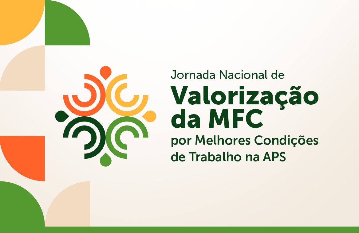 SBMFC lança Jornada Nacional de Valorização da MFC por Melhores Condições de Trabalho na APS