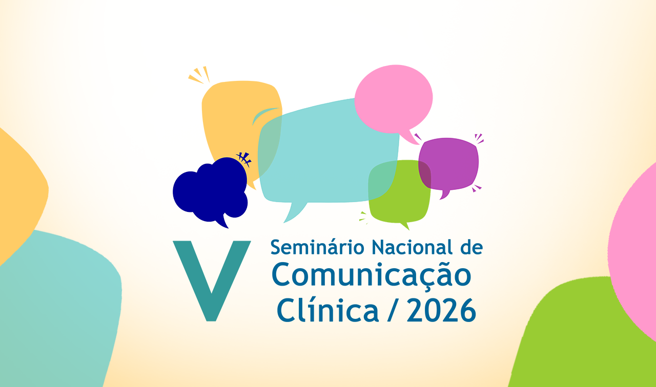 V Seminário Nacional de Comunicação Clínica - 2026